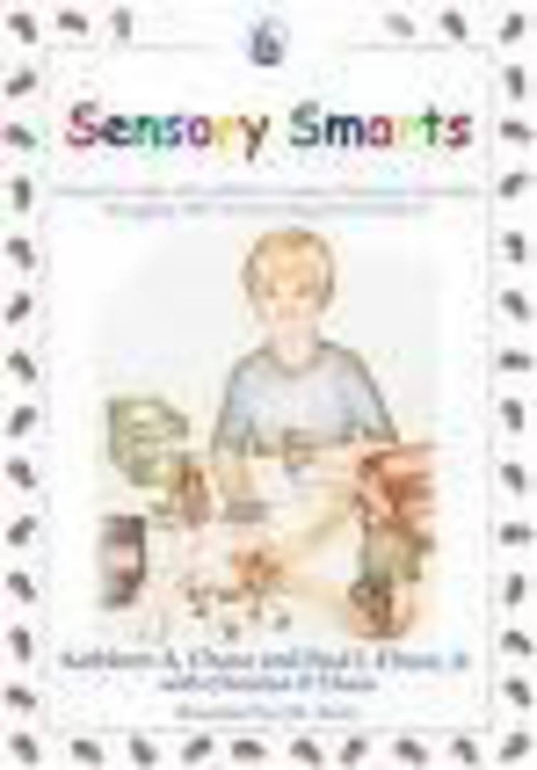 Sensory Smarts: Book for Kids with ADHD or Autism Spectrum Disorders Struggling with Sensory Integration Problems image 0